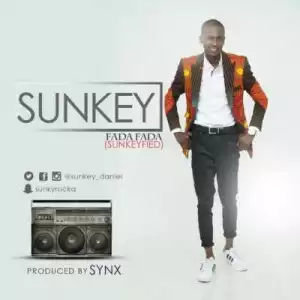 Sunkey - “Fada Fada (Sunkeyfied)” [Phyno Cover]